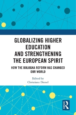 Globalizing Higher Education and Strengthening the European Spirit - 