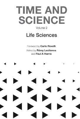 Time And Science - Volume 2: Life Sciences - 