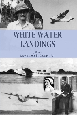 White Water Landings - J M Pett, Geoffrey Pett