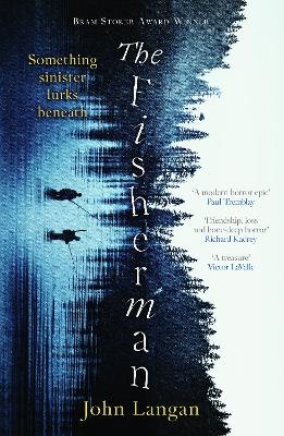 The Fisherman - John Langan