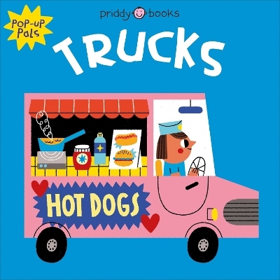 Pop-Up Pals: Trucks - Priddy Books, Roger Priddy