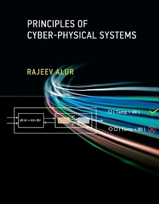 Principles of Cyber-Physical Systems - Rajeev Alur