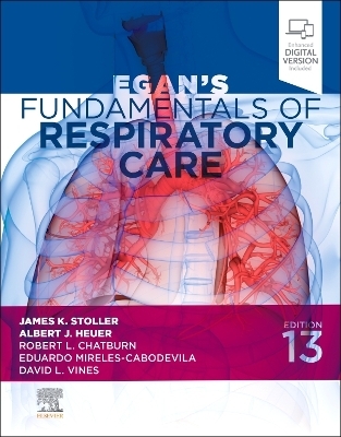 Egan's Fundamentals of Respiratory Care - 