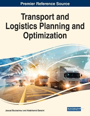 Transport and Logistics Planning and Optimization - 