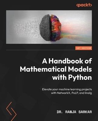 A Handbook of Mathematical Models with Python - Dr. Ranja Sarkar