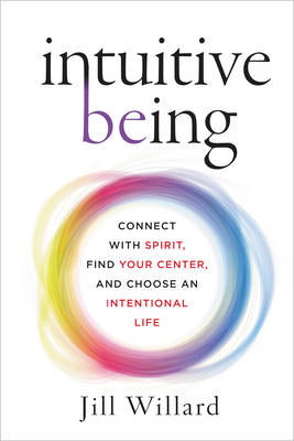 Intuitive Being -  Jill Willard