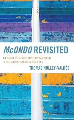 McOndo Revisited - Thomas Nulley-Valdés