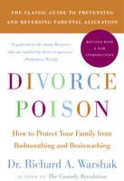 Divorce Poison New and Updated Edition -  Dr. Richard A. Warshak