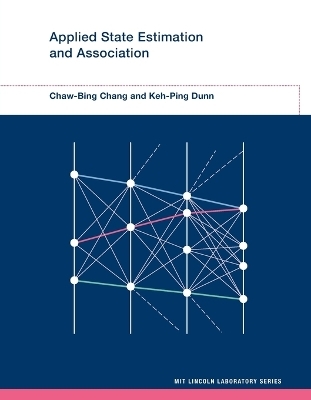 Applied State Estimation and Association - Chaw-Bing Chang, Keh-Ping Dunn