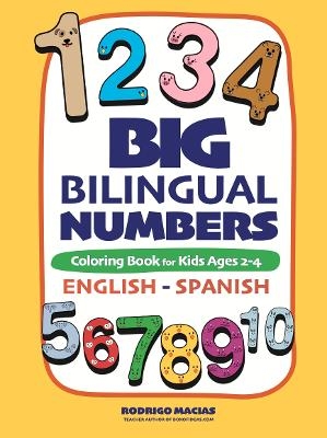 Big Bilingual Numbers - Rodrigo Macias