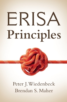 ERISA Principles - Peter J. Wiedenbeck, Brendan S. Maher