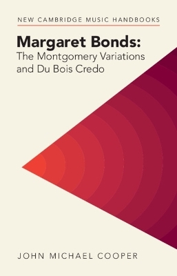 Margaret Bonds: The Montgomery Variations and Du Bois Credo - John Michael Cooper