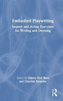 Embodied Playwriting - 