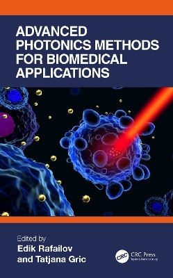 Advanced Photonics Methods for Biomedical Applications - 