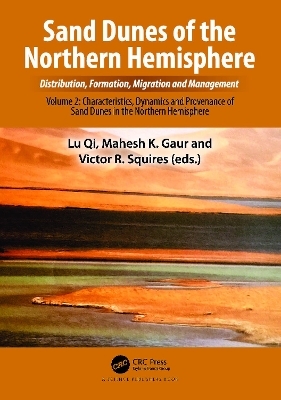 Sand Dunes of the Northern Hemisphere: Distribution, Formation, Migration and Management - 