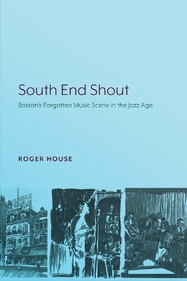 South End Shout - Roger House
