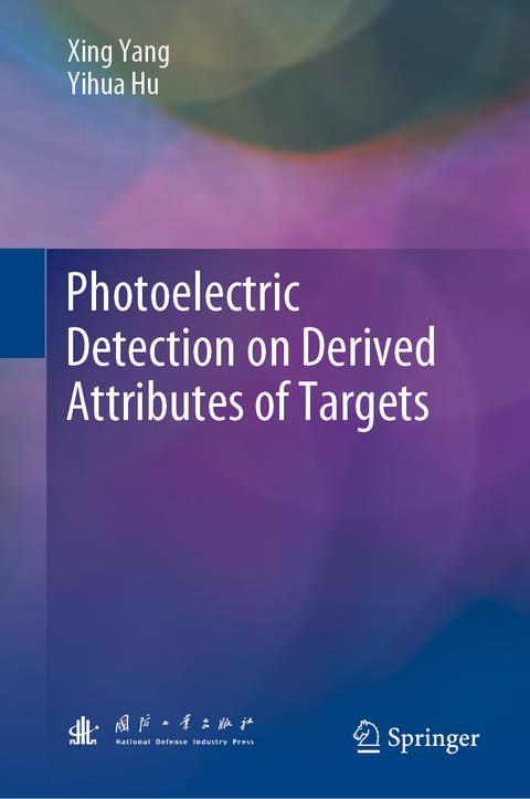 Photoelectric Detection on Derived Attributes of Targets - Xing Yang, Yihua Hu