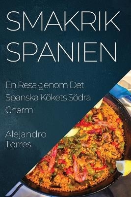 Smakrik Spanien - Alejandro Torres