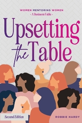 Upsetting the Table - Robbie Hardy