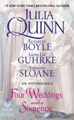 Four Weddings and a Sixpence -  Elizabeth Boyle,  Laura Lee Guhrke,  Julia Quinn,  Stefanie Sloane