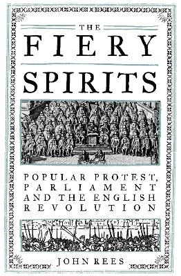 The Fiery Spirits - John Rees