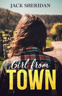 Girl From Town - Jack Sheridan