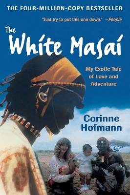 The White Masai - Corinne Hofmann