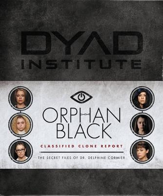 Orphan Black Classified Clone Reports -  Delphine Cormier