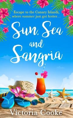 Sun, Sea and Sangria - Victoria Cooke