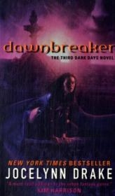 Dawnbreaker -  Jocelynn Drake