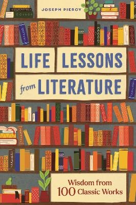 Life Lessons from Literature - Joseph Piercy