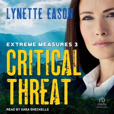 Critical Threat - Lynette Eason