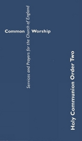 Common Worship Holy Communion Order Two - 