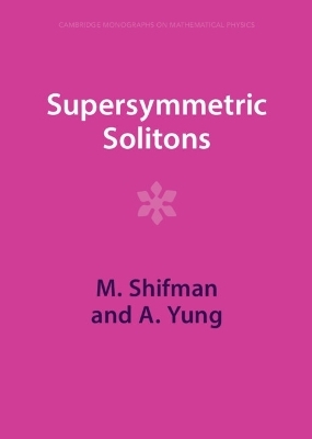 Supersymmetric Solitons - M. Shifman, A. Yung