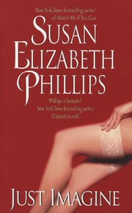 Just Imagine -  Susan Elizabeth Phillips