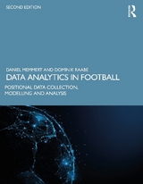 Data Analytics in Football - Memmert, Daniel; Raabe, Dominik