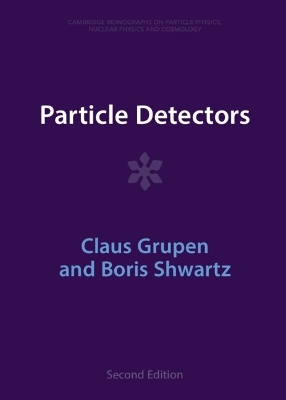 Particle Detectors - Claus Grupen, Boris Shwartz