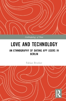 Love and technology - Fabian Broeker