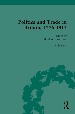 Politics and Trade in Britain, 1776-1914 - 