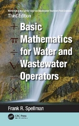 Mathematics Manual for Water and Wastewater Treatment Plant Operators - Spellman, Frank R.