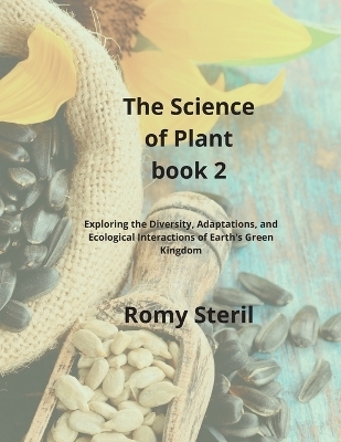 The Science of Plants Book 2 - Romy Steril