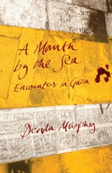 Month by the Sea -  Dervla Murphy