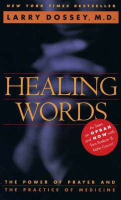 Healing Words -  Larry Dossey