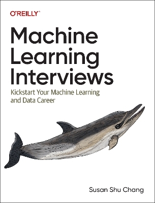 Machine learning interviews - Susan Shu Chang