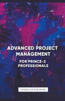 Advanced Project Management - Ps Publishing