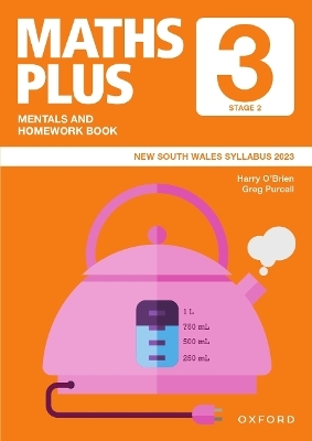 Maths Plus NSW Syllabus Mentals and Homework Book Year 3 -  Harry O'Brien,  Greg Purcell