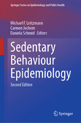 Sedentary Behaviour Epidemiology - Leitzmann, Michael F.; Jochem, Carmen; Schmid, Daniela