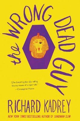 Wrong Dead Guy -  Richard Kadrey