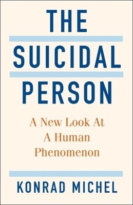 The Suicidal Person - Konrad Michel