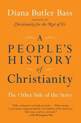 People's History of Christianity -  Diana Butler Bass